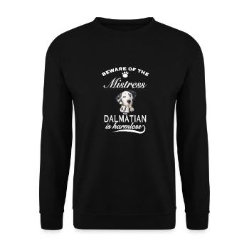 Beware of the mstress, harmless Dalmatian - Unisex Pullover - Schwarz - Vorne - Alina (178cm) & Michal (187cm)