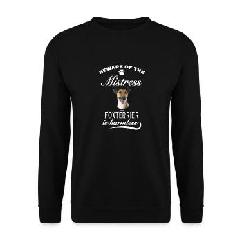 Beware of the mistress, harmless Foxterrier - Unisex Pullover - Schwarz - Vorne - Alina (178cm) & Michal (187cm)