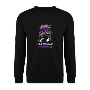 Not on this day fibromyalgia warrior - Unisex Sweatshirt - black - Front - Alina (178cm) & Michal (187cm)