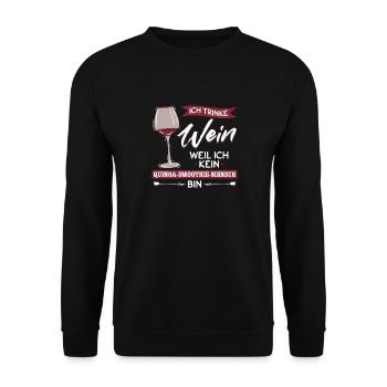 Ich trinke Wein weil ich kein Smoothie Mensch bin - Unisex Pullover - Schwarz - Vorne - Alina (178cm) & Michal (187cm)