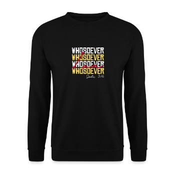 I'm A Whosoever Bible Scripture Cool Christian - Unisex Sweatshirt - black - Front - Alina (178cm) & Michal (187cm)