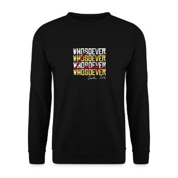 I'm A Whosoever Bible Scripture Modern Christian - Unisex Sweatshirt - black - Front - Alina (178cm) & Michal (187cm)