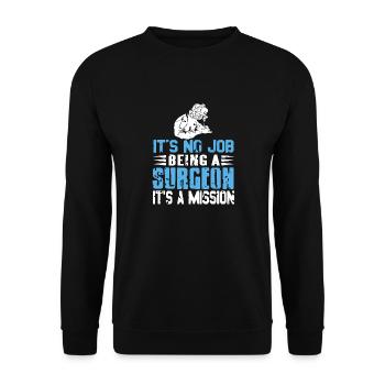 It's No Job Being A Surgeon It's A Mission Retro - Unisex Pullover - Schwarz - Vorne - Alina (178cm) & Michal (187cm)