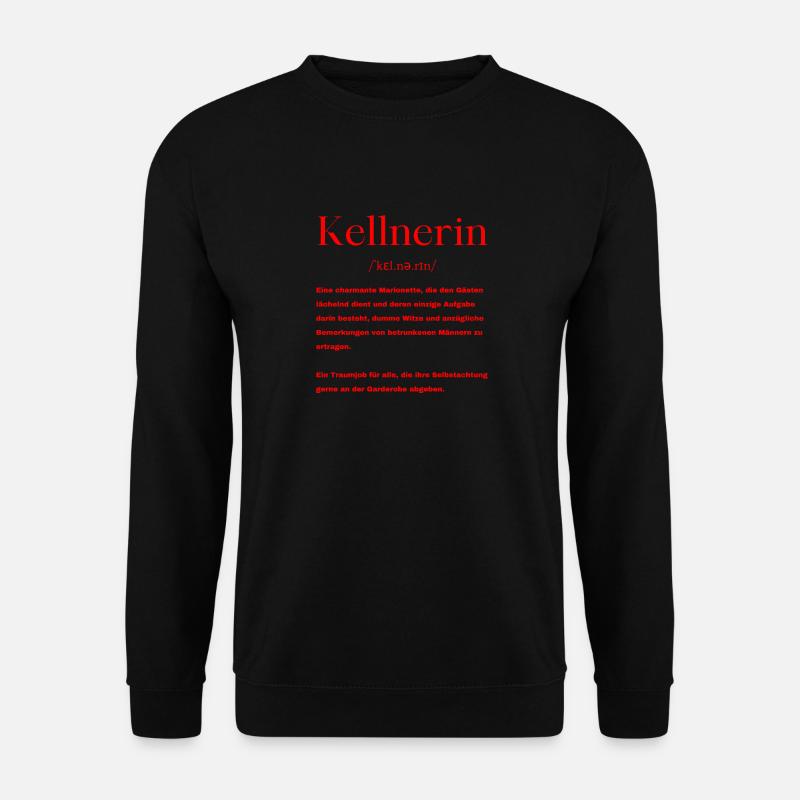 Kellnerin Definition - Unisex Pullover - Schwarz