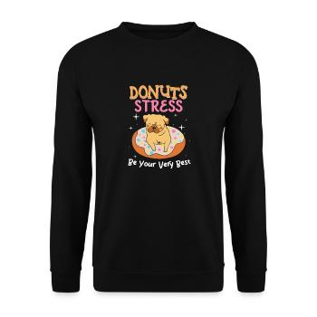 Donut Stress Soyez À Votre Meilleur Manger Amoureu - Sweat-shirt Unisexe - noir - Devant - Alina (178cm) & Michal (187cm)