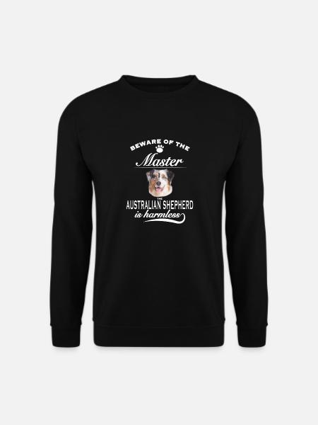 Beware of the master, harmless Australian Shepherd - Unisex Pullover - Schwarz