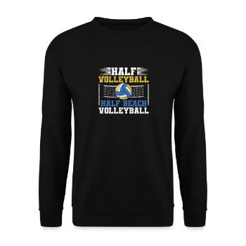 Half Beach Volleyball Players Coaches Fans Sports in the - Unisex Sweatshirt - black - Front - Alina (178cm) & Michal (187cm)