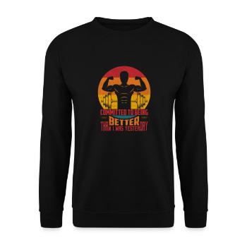 Committed To Being Better Weight Lifting Workout - Unisex Sweatshirt - black - Front - Alina (178cm) & Michal (187cm)