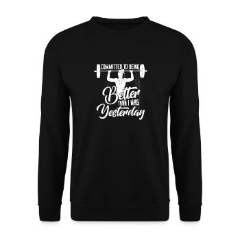 Committed To Being Better Workout Training Weight - Unisex Sweatshirt - black - Front - Alina (178cm) & Michal (187cm)