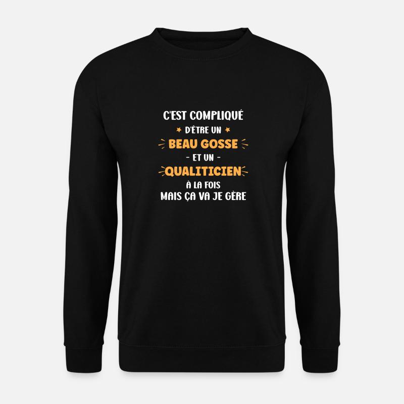 Beau gosse qualiticien - Sweat-shirt Unisexe - noir