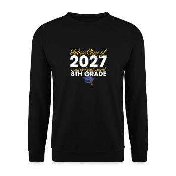 Futur Grade De 2027 Remise des diplômes de 8ème Année Dernier - Sweat-shirt Unisexe - noir - Devant - Alina (178cm) & Michal (187cm)