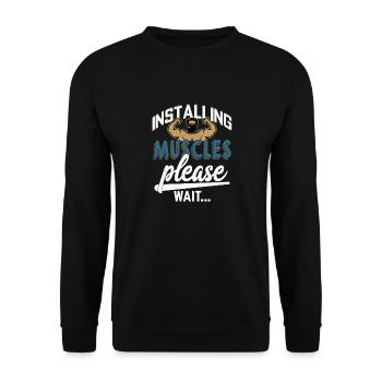 Installing Muscles Please Wait... Weight Lifting T - Unisex Sweatshirt - black - Front - Alina (178cm) & Michal (187cm)