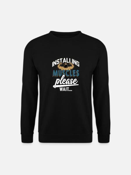 Installing Muscles Please Wait... Weight Lifting T - Unisex Pullover - Schwarz