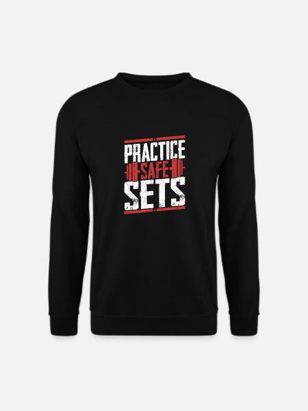 Practice Safe Sets Weight Lifting Workout Training - Unisex Pullover - Schwarz