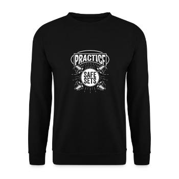Practice Safe Sets Workout Training Weight Lifting - Unisex Pullover - Schwarz - Vorne - Alina (178cm) & Michal (187cm)