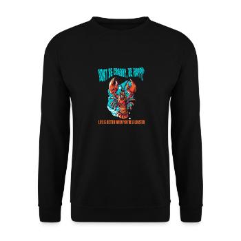 DON'T BE CRABBY BE HAPPY. LIFE IS BETTER LOBSTER - Unisex Sweatshirt - black - Front - Alina (178cm) & Michal (187cm)