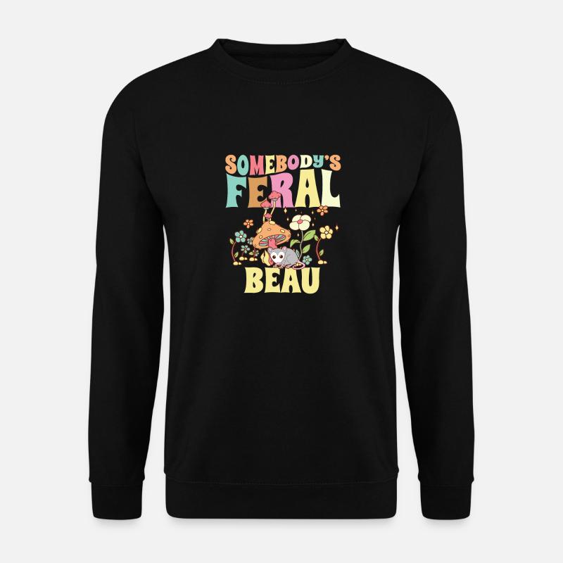 Somebody's Feral Beau Opossum Boyfriend - Unisex Pullover - Schwarz