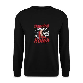 Dancing With My Soul And Soles Tap Dancer Tap Danc - Unisex Sweatshirt - black - Front - Alina (178cm) & Michal (187cm)