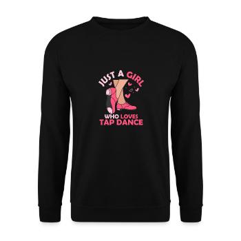 Just A Girl Who Loves Tap Dance Tap Dancer Tap Dan - Unisex Pullover - Schwarz - Vorne - Alina (178cm) & Michal (187cm)