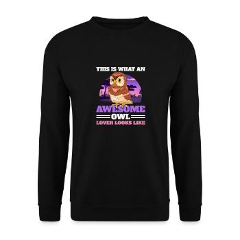 An Awesome Owl Lover Looks Like Ornithologist - Unisex Pullover - Schwarz - Vorne - Alina (178cm) & Michal (187cm)