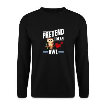 Birds Of Prey Nocturnal Pretend I'm An Owl Ornitho - Unisex Pullover - Schwarz - Vorne - Alina (178cm) & Michal (187cm)