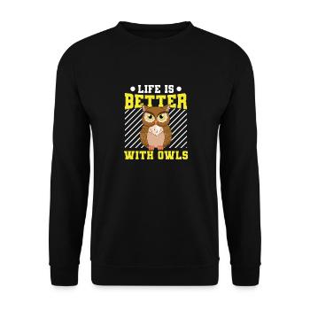 Life Is Better With Owls Ornithologist Birds Of Pr - Unisex Pullover - Schwarz - Vorne - Alina (178cm) & Michal (187cm)
