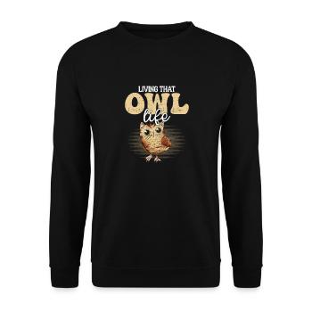 Living That Owl Life Night Owls Nocturnal Bird - Unisex Pullover - Schwarz - Vorne - Alina (178cm) & Michal (187cm)