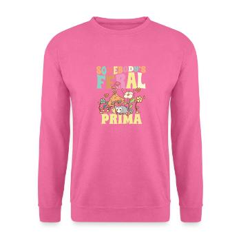 Somebody's Feral Prima Spanish Cousin Wild Family - Unisex Pullover - Pink - Vorne
