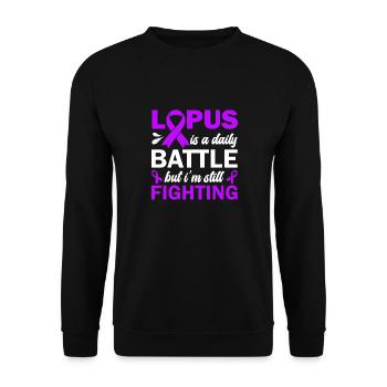 Lupus Ist Ein Täglicher Kampf, Aber Ich Kämpfe - Unisex Pullover - Schwarz - Vorne - Alina (178cm) & Michal (187cm)