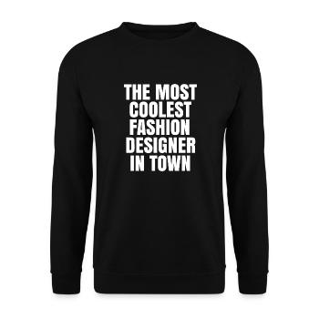The most coolest fashion designer in town - Unisex Sweatshirt - black - Front - Alina (178cm) & Michal (187cm)