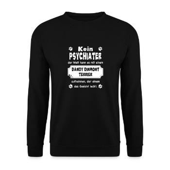 Kein Psychiater - Spruch - Dandy Dinmont Terrier - Unisex Pullover - Schwarz - Vorne - Alina (178cm) & Michal (187cm)