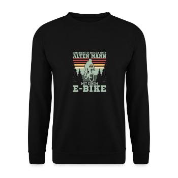 Never underestimate an old man with an e- - Unisex Sweatshirt - black - Front - Alina (178cm) & Michal (187cm)