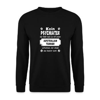 Kein Psychiater - Spruch - Australian Terrier - Unisex Pullover - Schwarz - Vorne - Alina (178cm) & Michal (187cm)