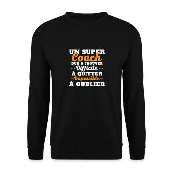 Humour coach sportif entraineur super coach - Sweat-shirt Unisexe - noir - Devant - Alina (178cm) & Michal (187cm)