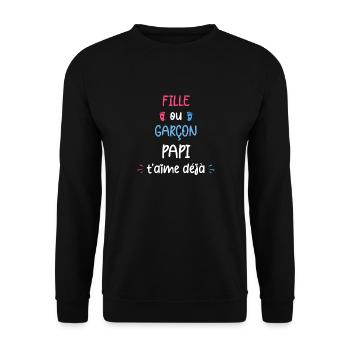 Fille ou garçon papi t'aime déjâ - Sweat-shirt Unisexe - noir - Devant - Alina (178cm) & Michal (187cm)