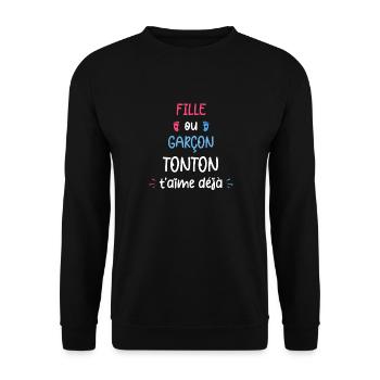 Fille ou garçon tonton t'aime déjà - Sweat-shirt Unisexe - noir - Devant - Alina (178cm) & Michal (187cm)
