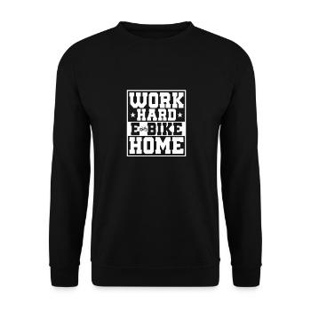 Work Hard E-Bike Home Pedelec Electric - Unisex Sweatshirt - black - Front - Alina (178cm) & Michal (187cm)