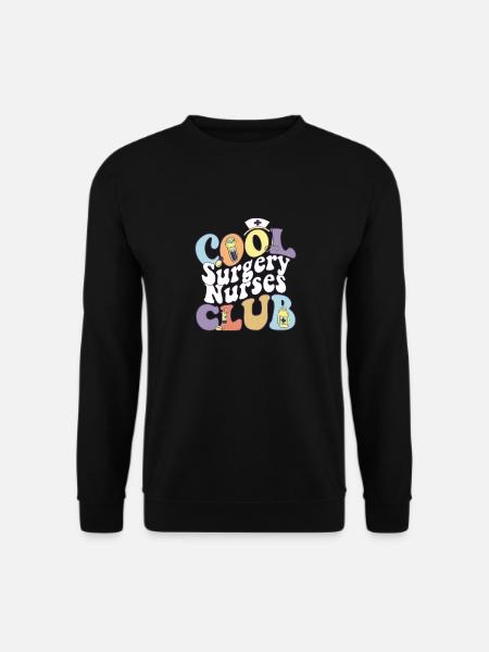 Cool Surgery Nurses Club Registered Nurse - Unisex Pullover - Schwarz