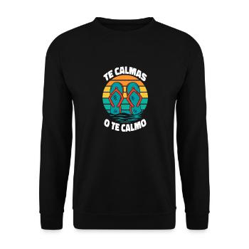 Te Calmas O Te Calmo Regalo Para Mama Spanish - Unisex Sweatshirt - black - Front - Alina (178cm) & Michal (187cm)