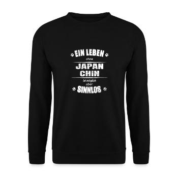 Ein Leben ohne Hund ist Sinnlos - Japan Chin - Unisex Pullover - Schwarz - Vorne - Alina (178cm) & Michal (187cm)