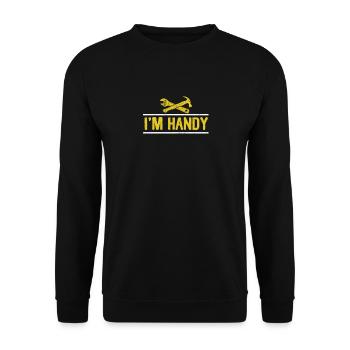 I'm Handy Funny Handyman Reparieren Renovieren - Unisex Pullover - Schwarz - Vorne - Alina (178cm) & Michal (187cm)