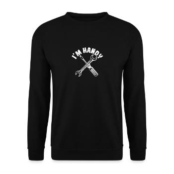 I'm Handy Funny Handyman Reparieren Renovieren - Unisex Pullover - Schwarz - Vorne - Alina (178cm) & Michal (187cm)
