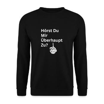 Hörst Du Mir Überhaupt Zu - Unisex Pullover - Schwarz - Vorne - Alina (178cm) & Michal (187cm)