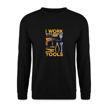 I work with a brunch of tools Funny - Unisex Sweatshirt - black - Front - Alina (178cm) & Michal (187cm)