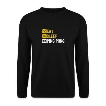 Eat Sleep Ping Pong Sports Funny Table Tennis - Unisex Sweatshirt - black - Front - Alina (178cm) & Michal (187cm)