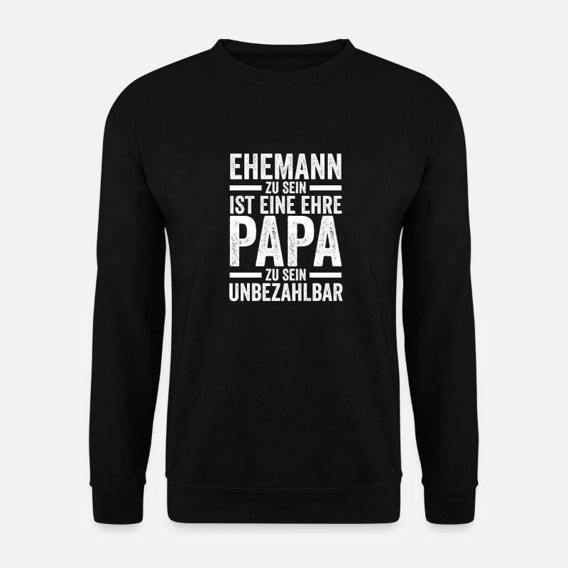 Ehemann Vater Papa - Unisex Pullover - Schwarz