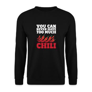 Hot Spicy Pepper Funny You Can Never Have Too Much - Unisex Sweatshirt - black - Front - Alina (178cm) & Michal (187cm)