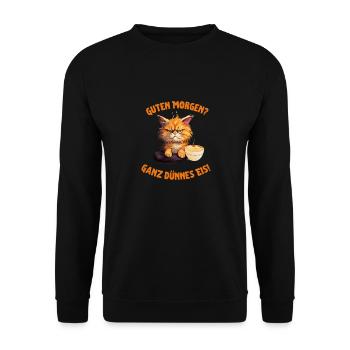 Guten Morgen? Ganz dünnes Eis! Morgenmuffel Katze - Unisex Pullover - Schwarz - Vorne - Alina (178cm) & Michal (187cm)