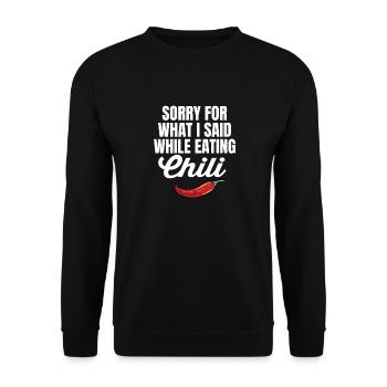 Désolé pour ce que j’ai dit en mangeant du Chili Red Peppe - Sweat-shirt Unisexe - noir - Devant - Alina (178cm) & Michal (187cm)