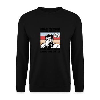 Einmal mit Facharbeiter, einmal ohne Idioten - Unisex Pullover - Schwarz - Vorne - Alina (178cm) & Michal (187cm)